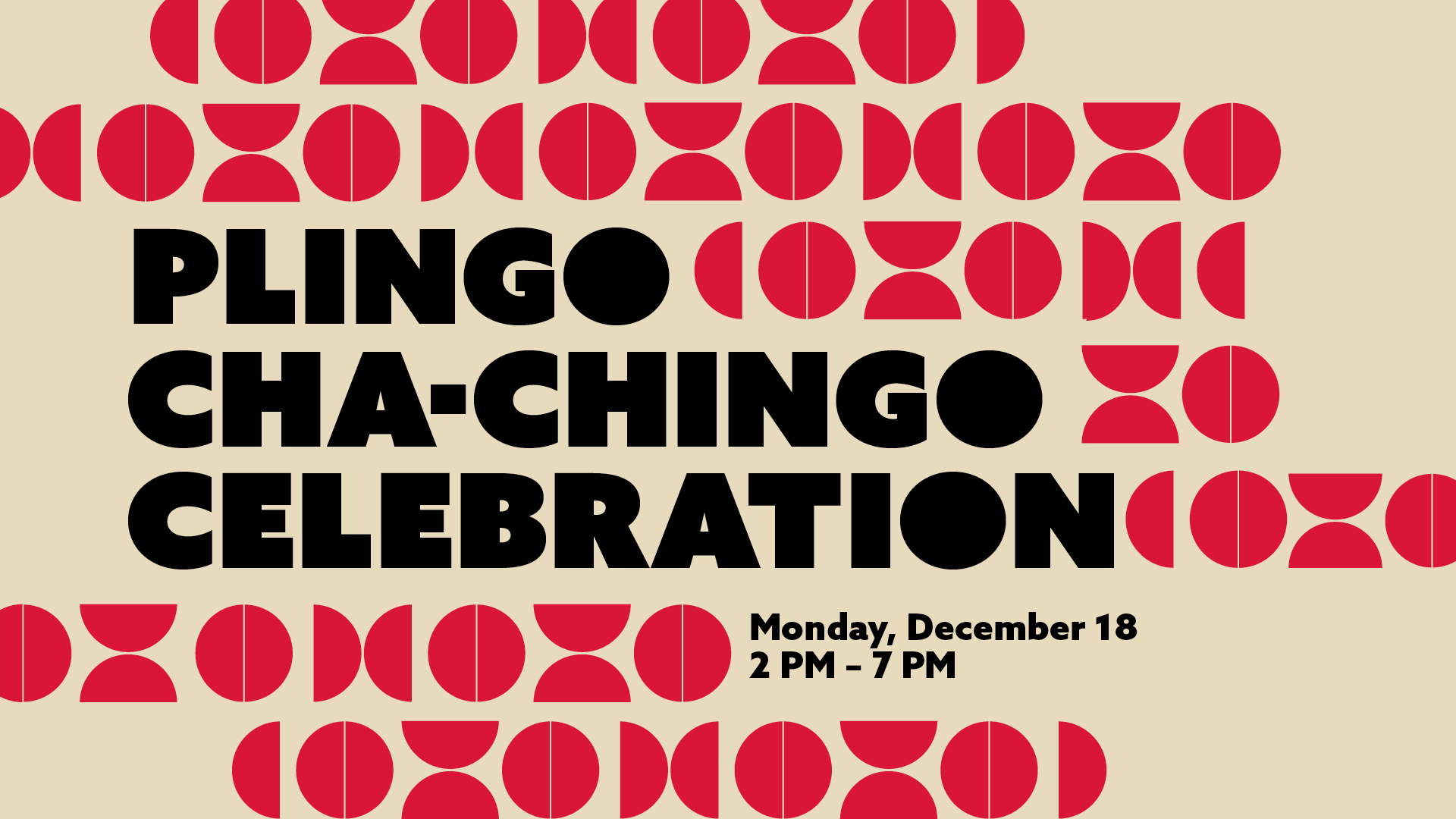 Poster image for the December Plingo Cha-chingo Celebration promotion