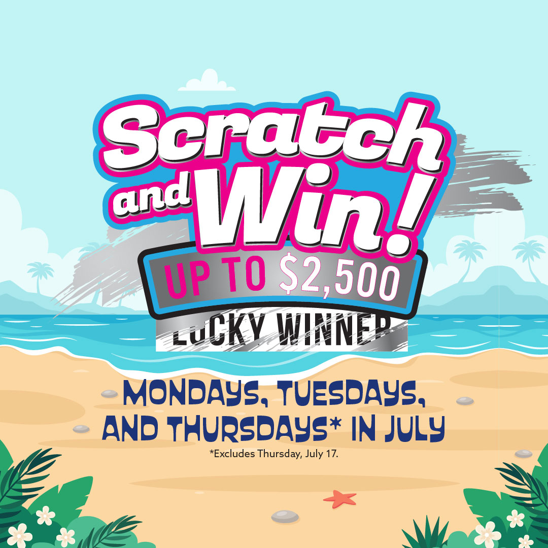 Scratch and Win July promotion image