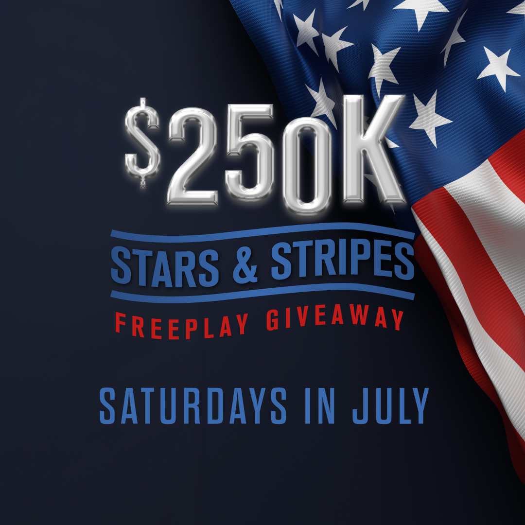$250K Stars and Stripes Freeplay Giveaway
